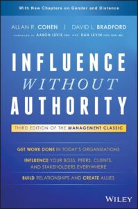 Cohen, A. R., & Bradford, D. L. (2005). Influence Without Authority (2nd ed.). Wiley. 